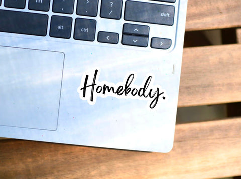Homebody vinyl sticker for your phone, laptop, coffee mug, journal, or other smooth surface. Personalize your belongings & let your true introvert personality shine, or give as a cute, funny gift for your girlfriend or coworker whose favorite activity is to snuggle up at home in a pair of fuzzy socks. Homebody Sticker - Cozy Fall Sticker, Coffee Mug, Phone, Laptop Sticker, Hygge Gift, Autumn Decal, Hygge Home Decor, Introvert Gift