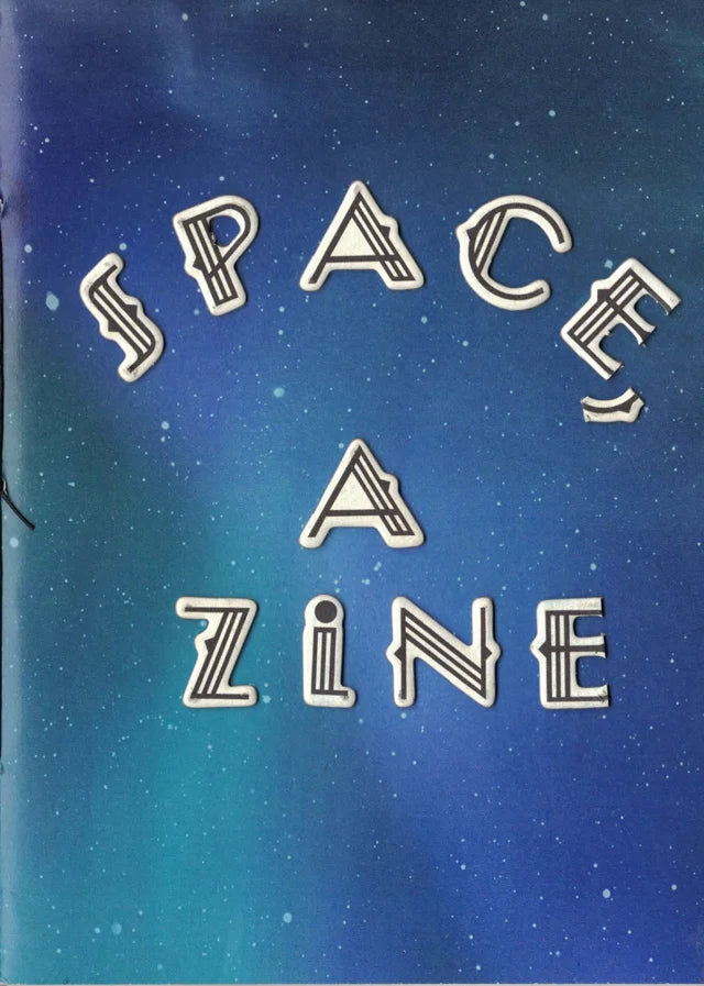 A Space Zine Collaboration- 2015